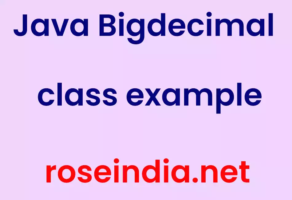 Java Bigdecimal class example