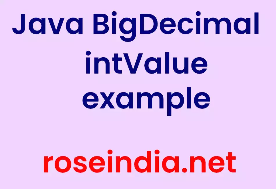 Java BigDecimal intValue example