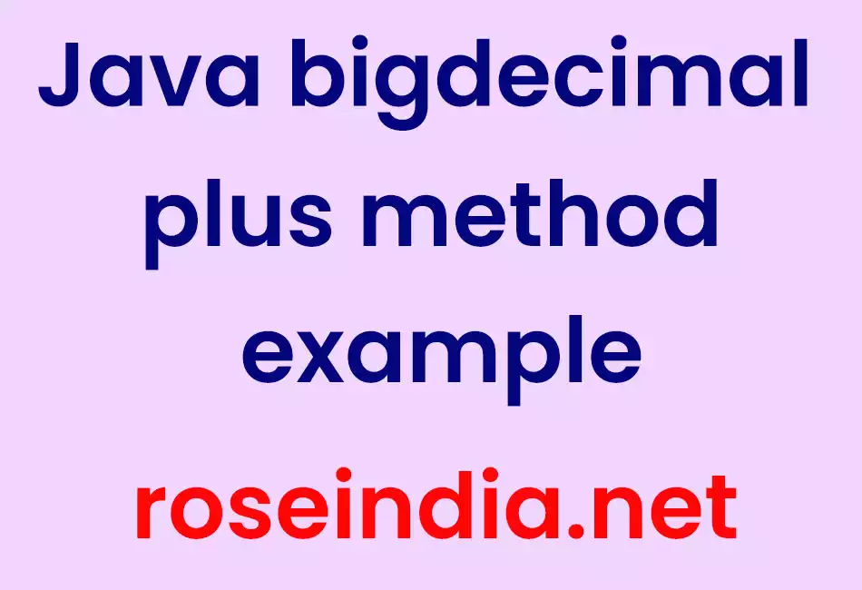 Java bigdecimal plus method example
