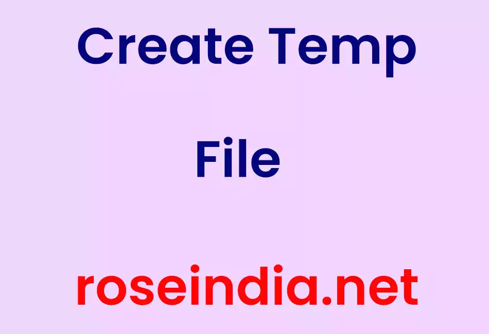 Create Temp File