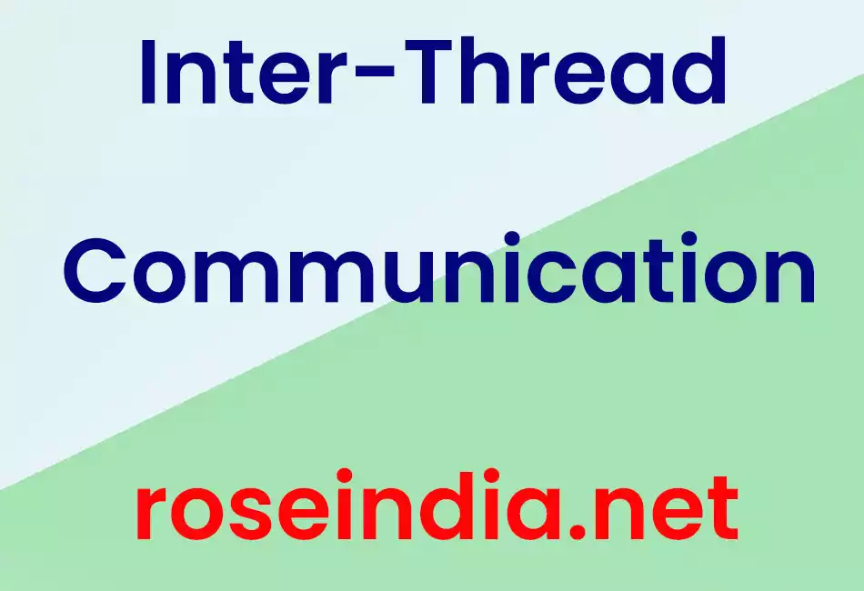 Inter-Thread Communication