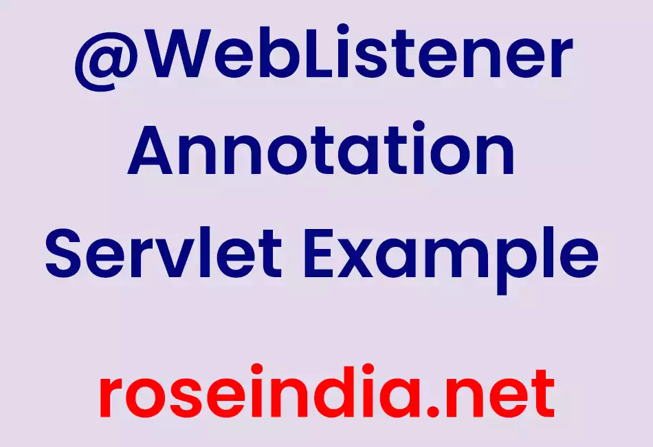 @WebListener Annotation Servlet Example