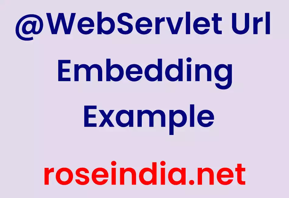 @WebServlet Url Embedding Example