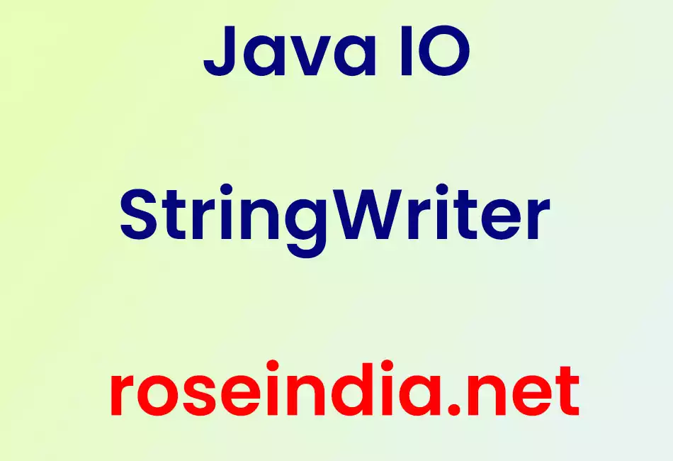 Java IO StringWriter