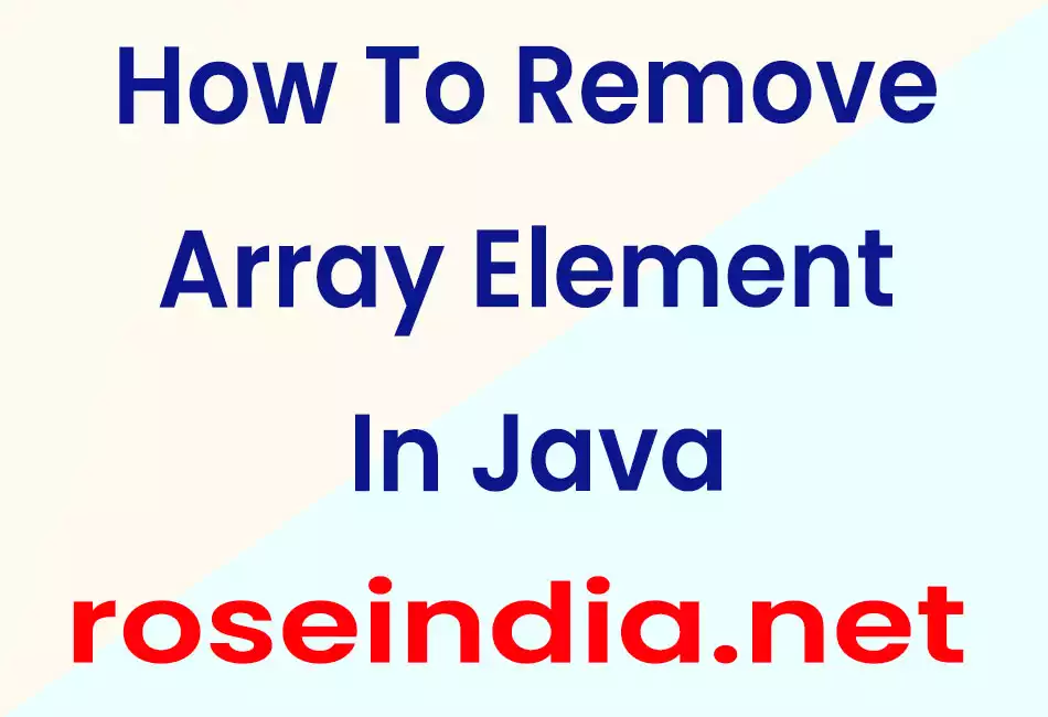 How To Remove Array Element In Java