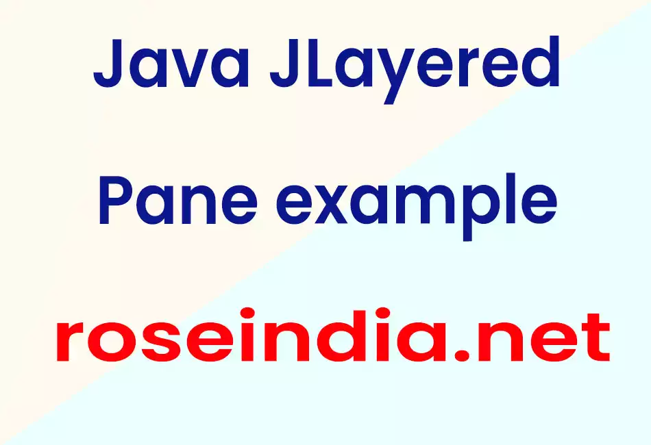 Java JLayeredPane example
