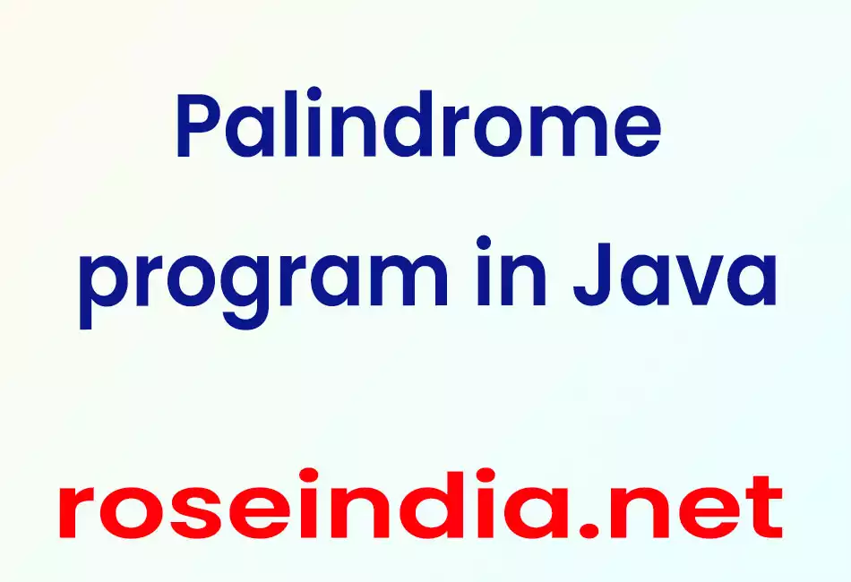 Palindrome program in Java