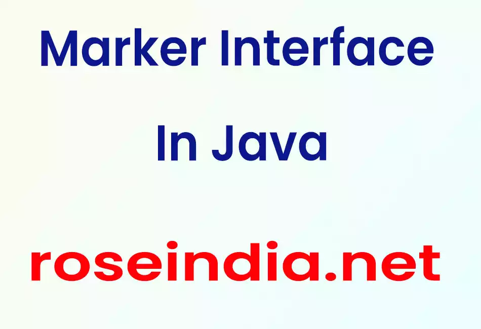Marker Interface In Java
