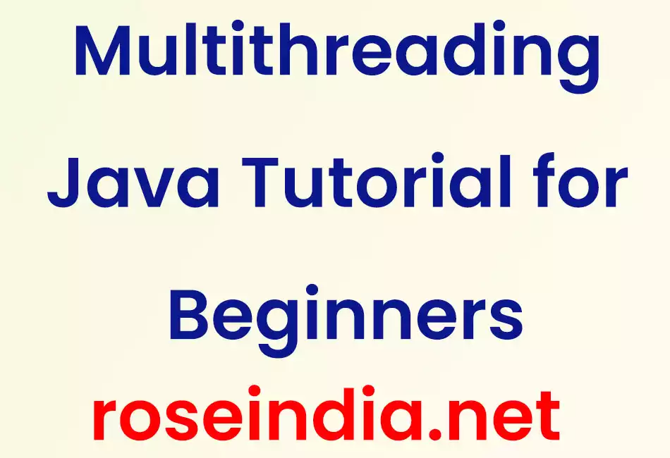 Multithreading Java Tutorial for Beginners