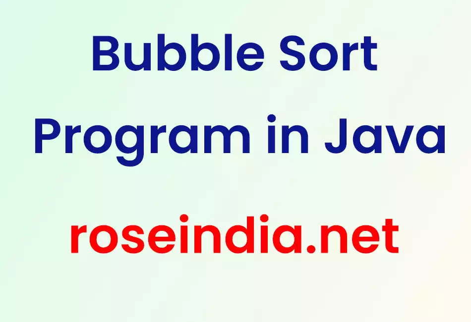 Bubble Sort Program in Java