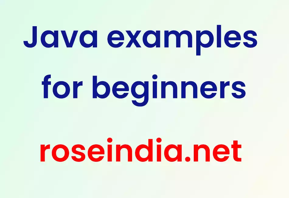 Java examples for beginners