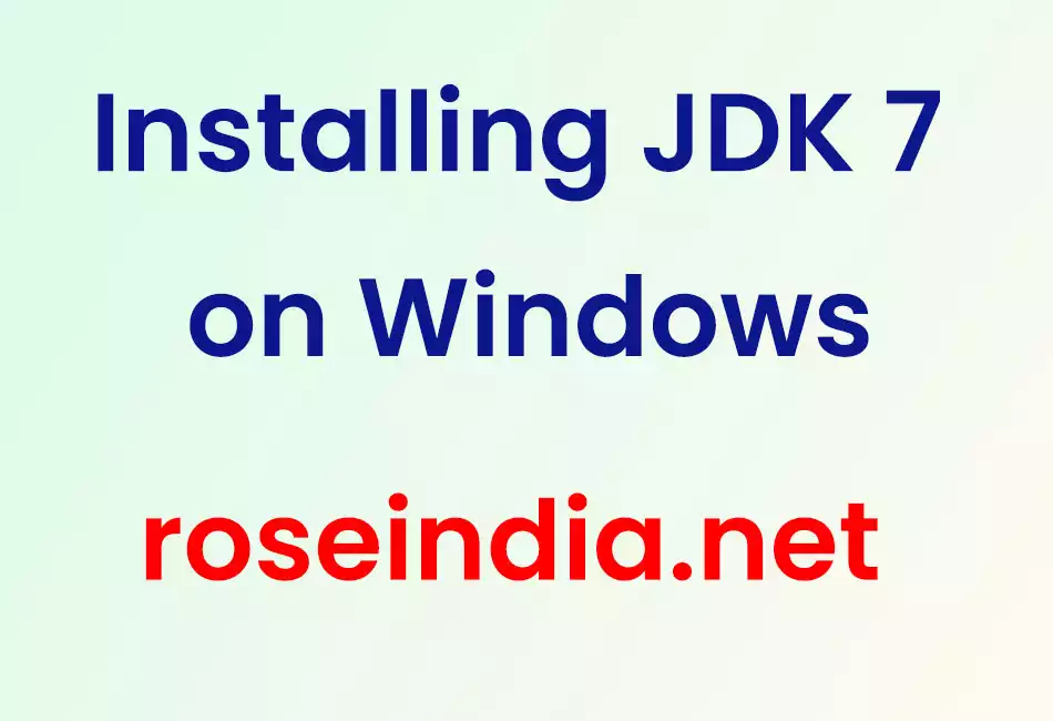 Installing JDK 7 on Windows