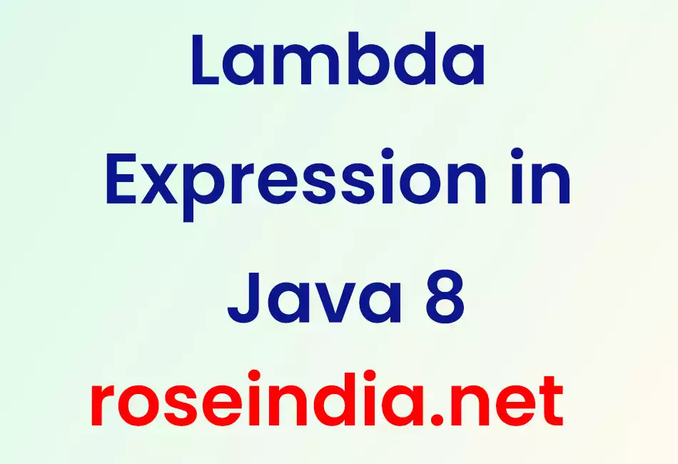 Lambda Expression in Java 8