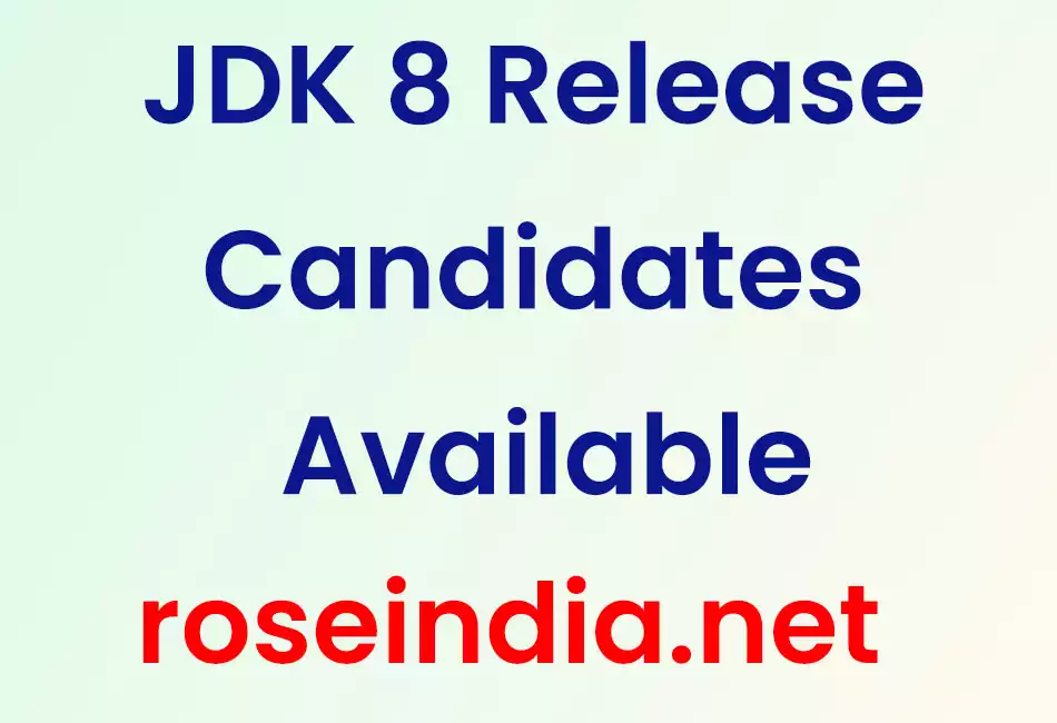 JDK 8 Release Candidates Available
