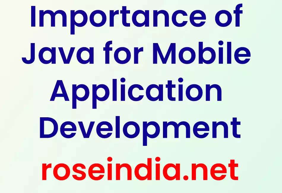 Importance of Java for Mobile Application Development