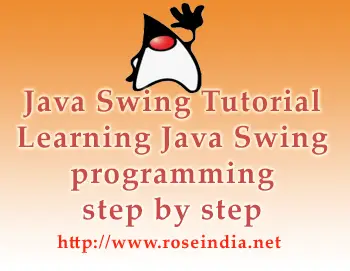 Java Swing tutorials to learn swing step by step