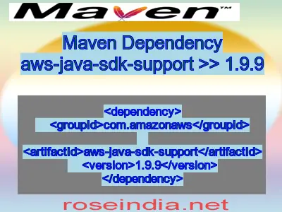 Maven dependency of aws-java-sdk-support version 1.9.9