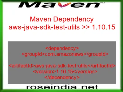 Maven dependency of aws-java-sdk-test-utils version 1.10.15