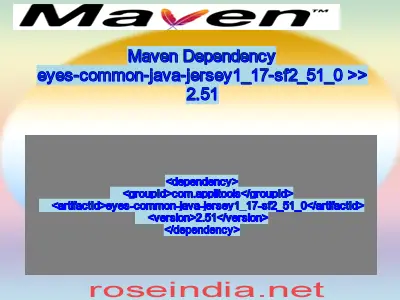 Maven dependency of eyes-common-java-jersey1_17-sf2_51_0 version 2.51