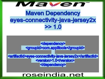 Maven dependency of eyes-connectivity-java-jersey2x version 1.0