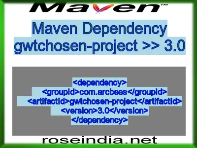 Maven dependency of gwtchosen-project version 3.0