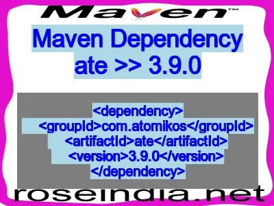 Maven dependency of ate version 3.9.0