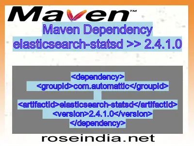 Maven dependency of elasticsearch-statsd version 2.4.1.0