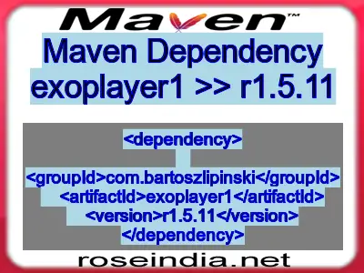 Maven dependency of exoplayer1 version r1.5.11