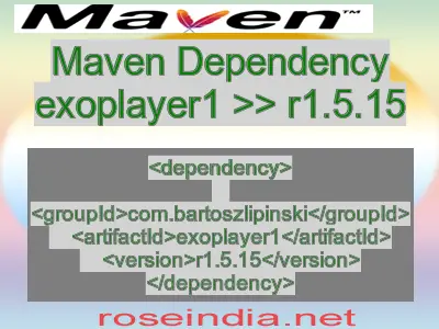 Maven dependency of exoplayer1 version r1.5.15