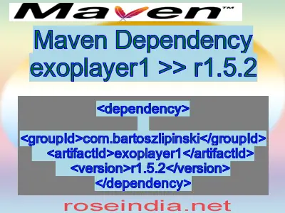 Maven dependency of exoplayer1 version r1.5.2