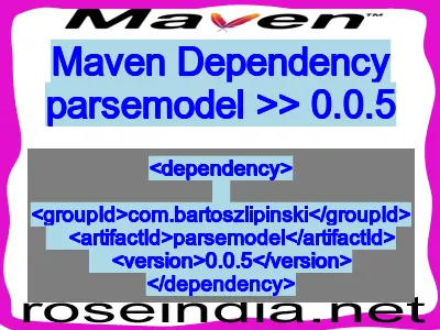 Maven dependency of parsemodel version 0.0.5