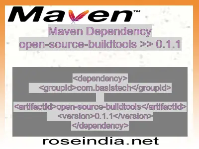 Maven dependency of open-source-buildtools version 0.1.1