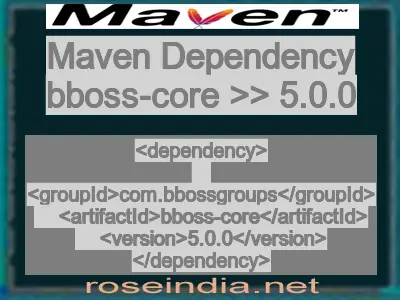 Maven dependency of bboss-core version 5.0.0