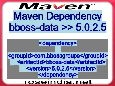 Maven dependency of bboss-data version 5.0.2.5