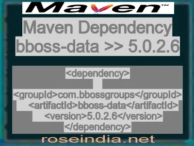 Maven dependency of bboss-data version 5.0.2.6