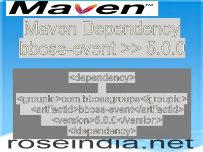 Maven dependency of bboss-event version 5.0.0