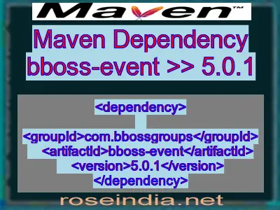 Maven dependency of bboss-event version 5.0.1