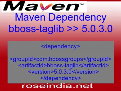 Maven dependency of bboss-taglib version 5.0.3.0