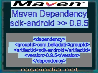 Maven dependency of sdk-android version 0.9.5