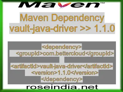 Maven dependency of vault-java-driver version 1.1.0