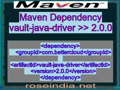 Maven dependency of vault-java-driver version 2.0.0