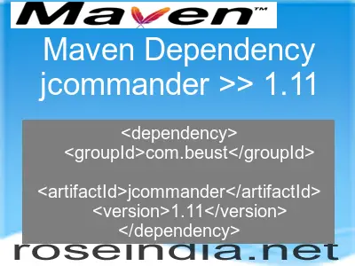 Maven dependency of jcommander version 1.11