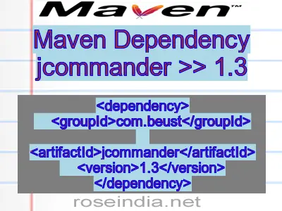 Maven dependency of jcommander version 1.3