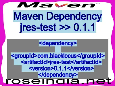 Maven dependency of jres-test version 0.1.1