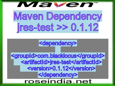 Maven dependency of jres-test version 0.1.12