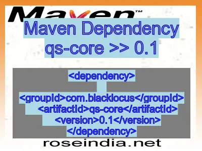 Maven dependency of qs-core version 0.1