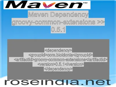 Maven dependency of groovy-common-extensions version 0.5.1