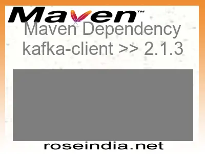 Maven dependency of kafka-client version 2.1.3