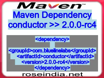 Maven dependency of conductor version 2.0.0-rc4