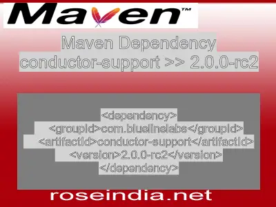 Maven dependency of conductor-support version 2.0.0-rc2